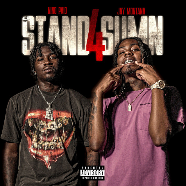 Stand 4 Sumn (feat. Nino Paid)