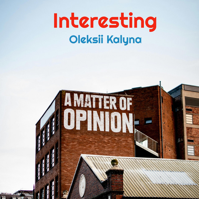 Обкладинка: Interesting — Oleksii Kalyna