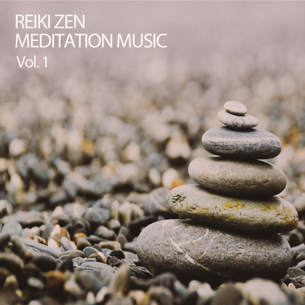 Reiki Zen Meditation Music Vol. 1 - Album by Reiki | Spotify