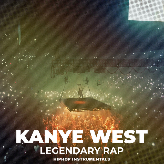 Kanye West Legendary Rap HipHop (Instrumentals) - Album by Hip Hop Type ...