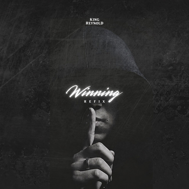 King Reynold – Winning (Refix)