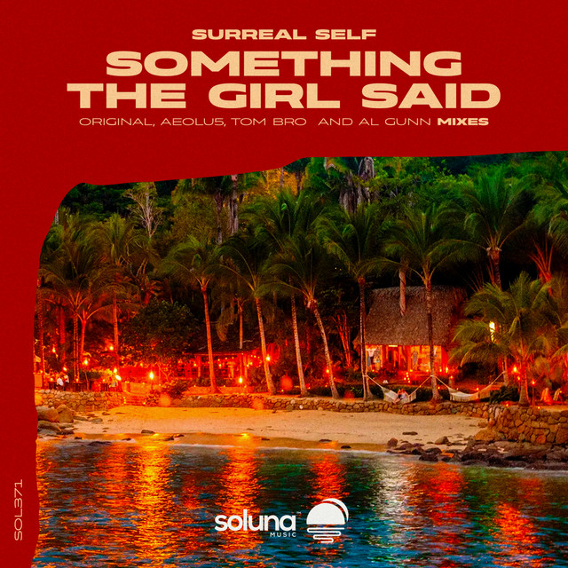 Something the Girl Said (Al Gunn Remix)
