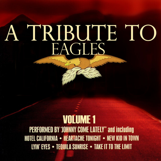 A Tribute To The Eagles Volume 1 cover art