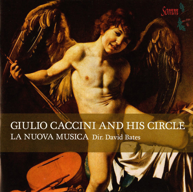 Ciuilio Caccini and His Circle cover