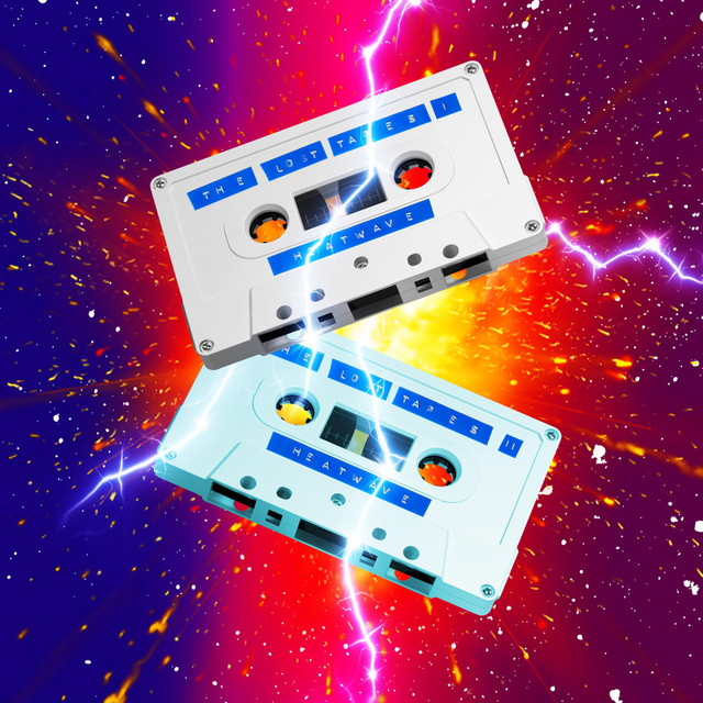 The Lost Tapes - Album by Heatwave | Spotify