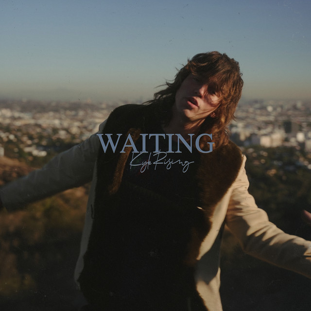 Waiting - Single by Kyle Rising | Spotify
