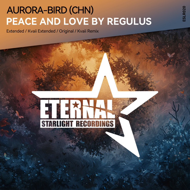 Peace and Love by Regulus - EP by Aurora-bird (CHN) | Spotify