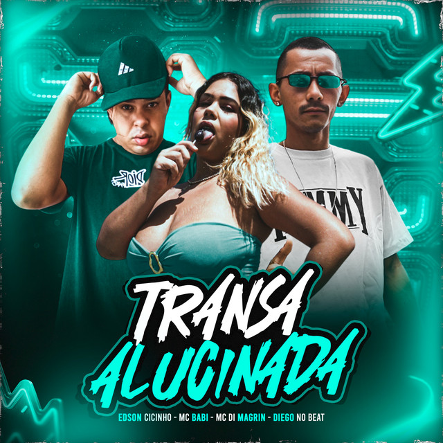 Transa Alucinada