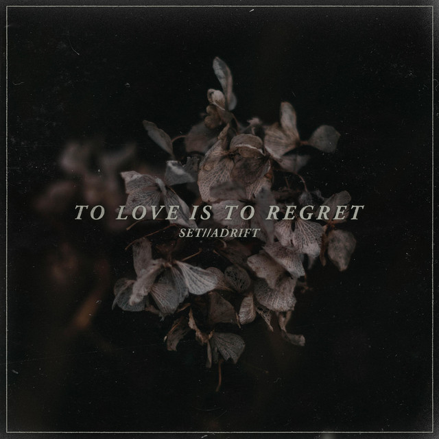 To Love is to Regret cover art