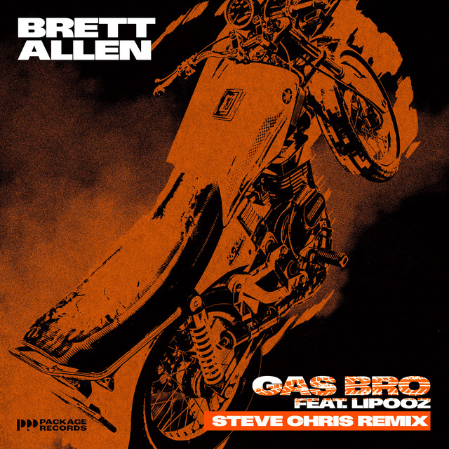 Gas Bro - Steve Chris Remix