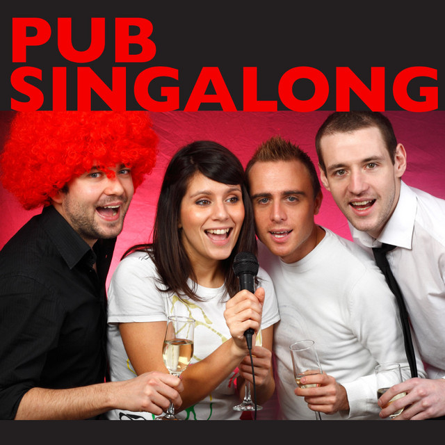 Pub Singalong - Compilation by Various Artists | Spotify