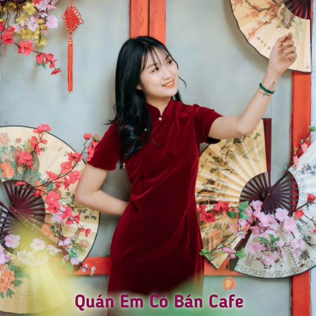 Quán Em Có Bán Cafe - Remix