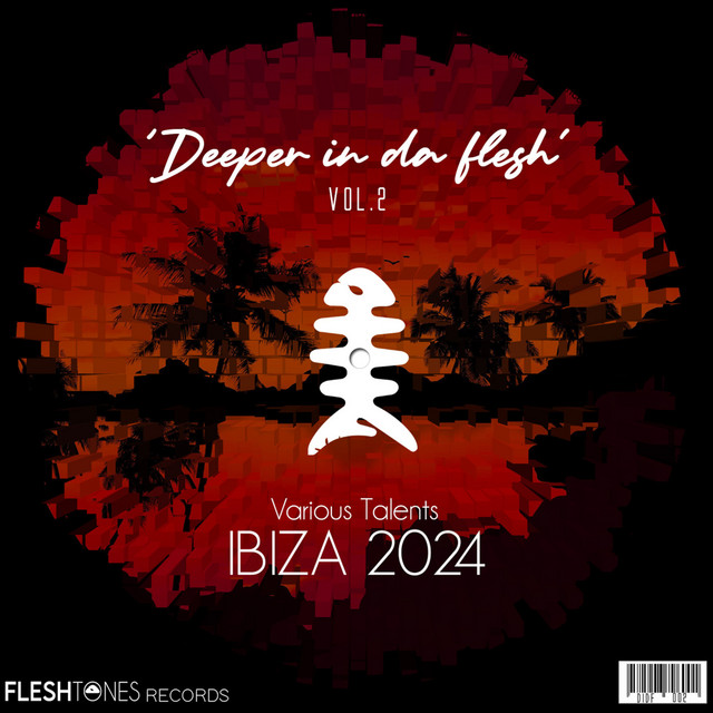 Deeper in Da Flesh Ibiza 2024 cover art