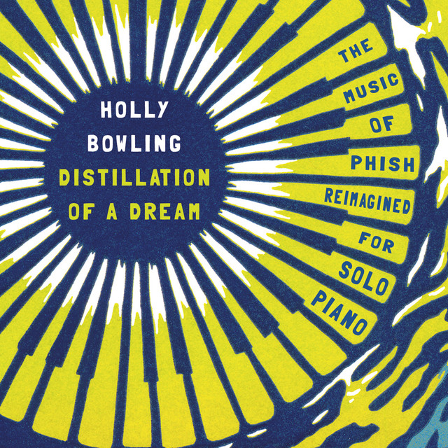 Distillation of a Dream: The Music of Phish Reimagined for Solo Piano cover art