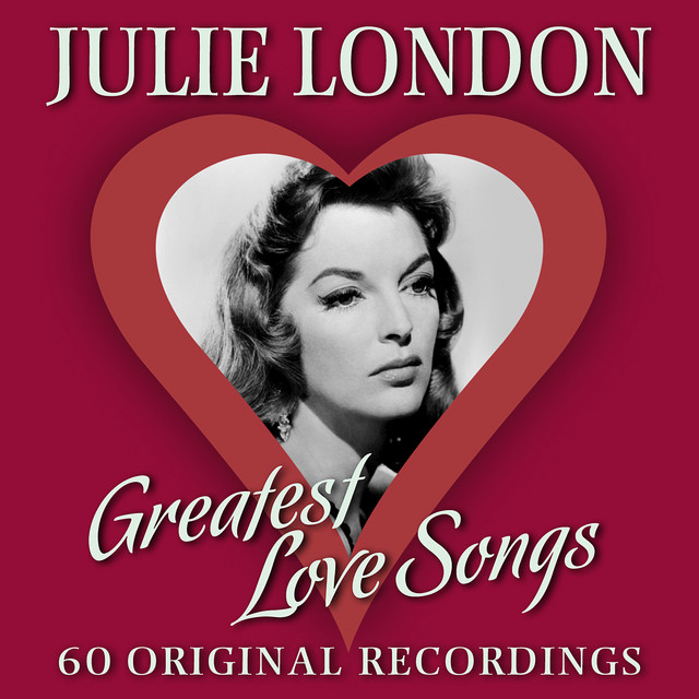 60 Greatest Love Songs ‑「コンピレーション」by ジュリー・ロンドン