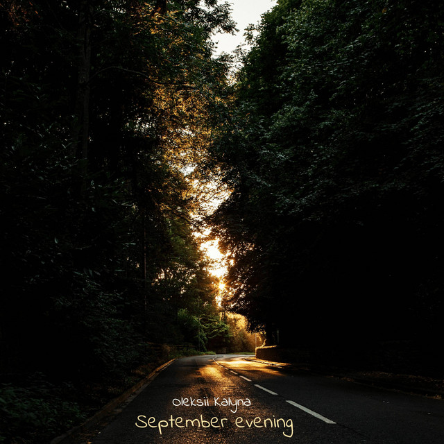 Обкладинка: September evening — Oleksii Kalyna