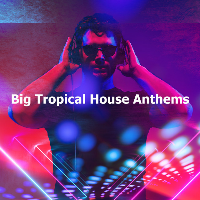 BPM and key for songs by Tropical House | Tempo for Tropical House ...