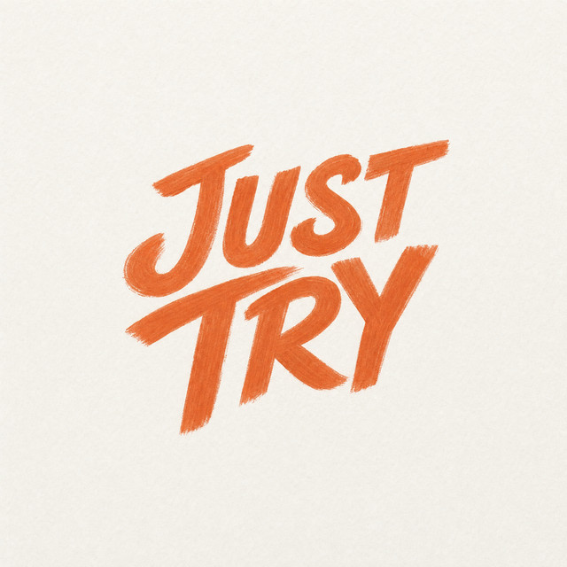 Just Try