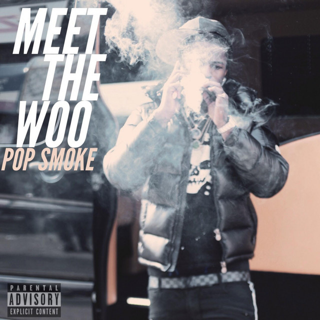 Meet the Woo - Single by Pop Smoke | Spotify