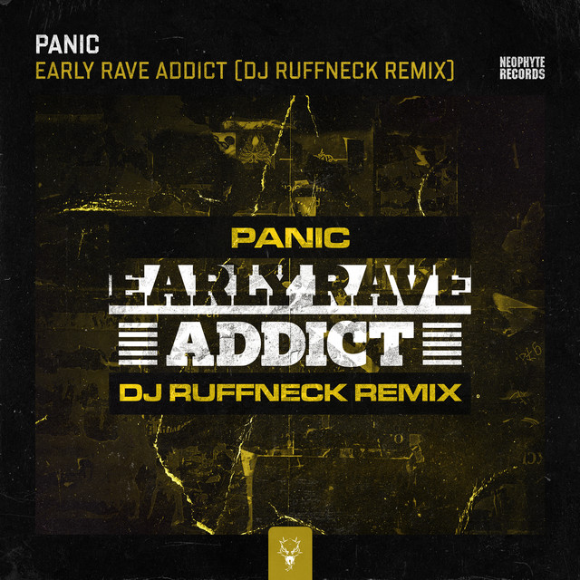 Early Rave Addict (Dj Ruffneck Remix)
