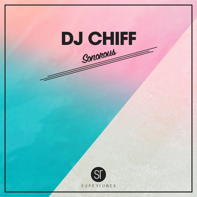 Обкладинка: Sonorous — DJ Chiff