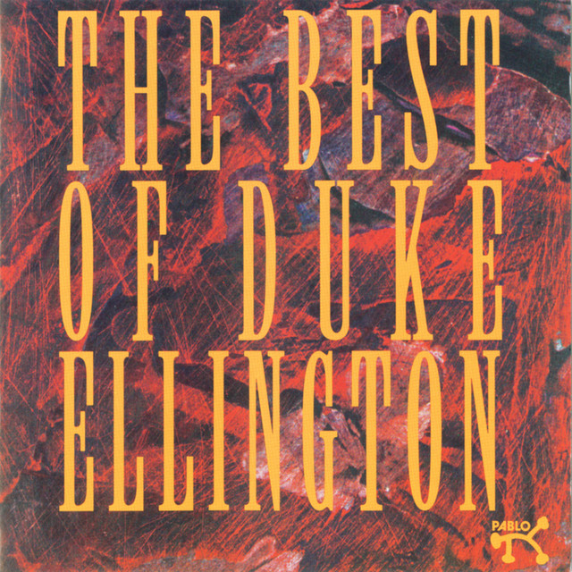 The Best Of Duke Ellington - Compilation by Duke Ellington | Spotify