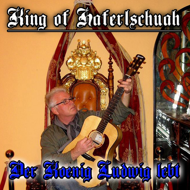 King of Haferlschuah