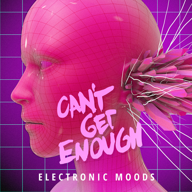 Can't Get Enough Electronic Moods cover art