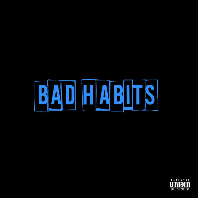 Bad Habits