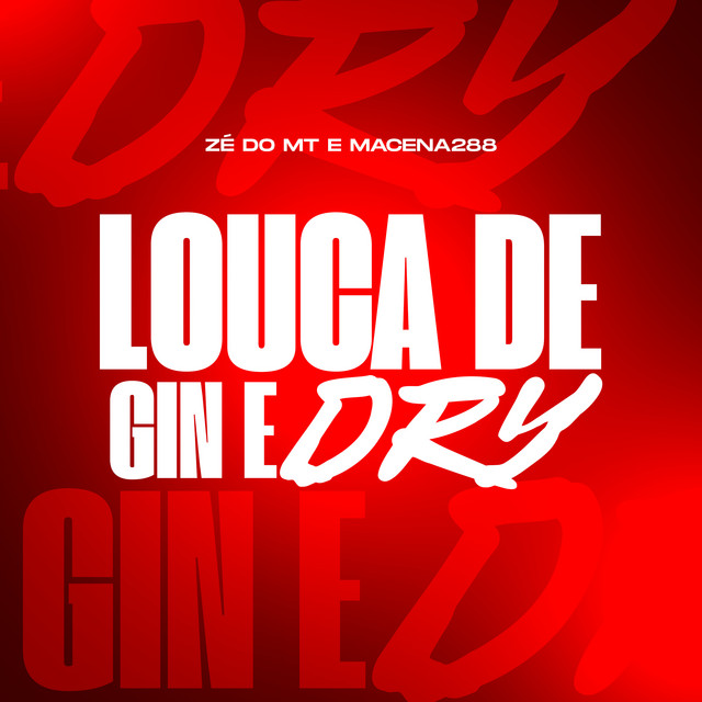Louca de Gin e Dry