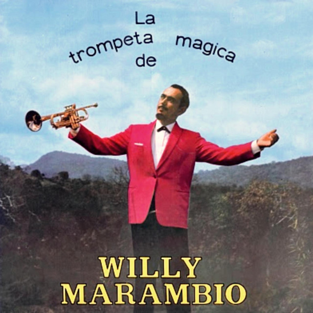 Willy Marambio Y Su Trompeta