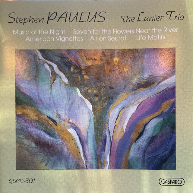 Stephen Paulus and The Lanier Trio