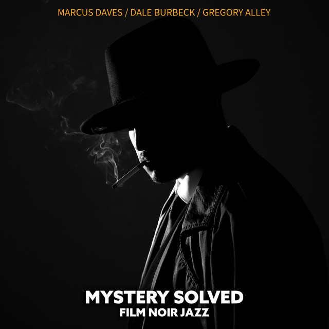 Mystery Solved: Film Noir Detective Jazz cover art