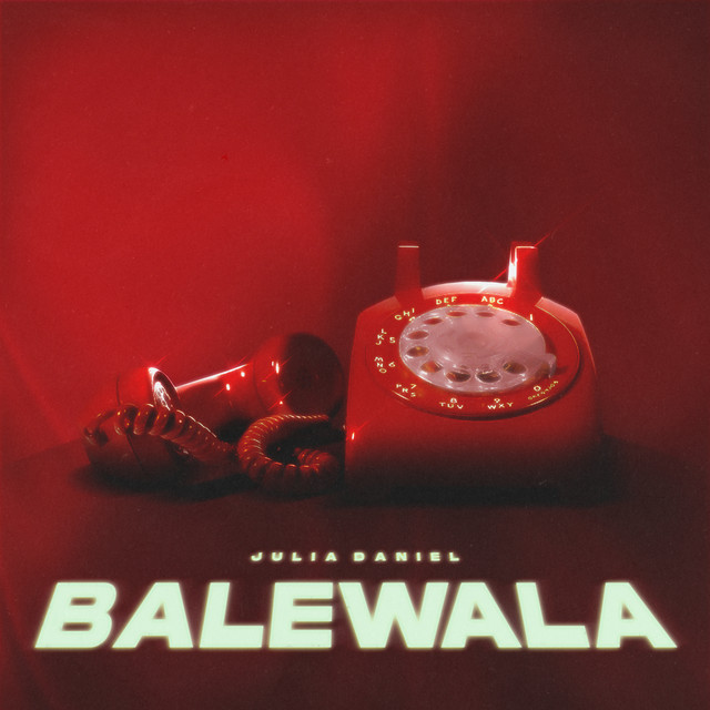Balewala - song and lyrics by Julia Daniel | Spotify