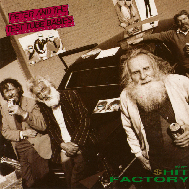 Shit Factory - Album by Peter and the Test Tube Babies | Spotify