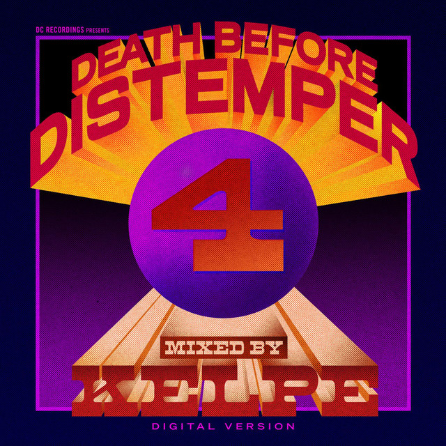 Death Before Distemper 4 (Digital Version) Mixed By Kelpe cover