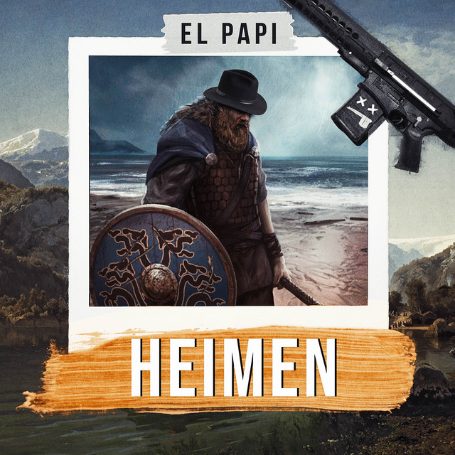Heimen 2018 - Single by El Papi | Spotify