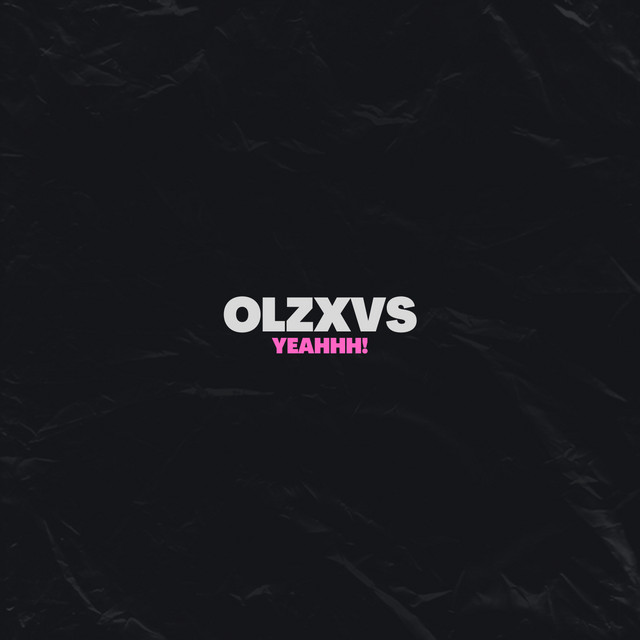 Обкладинка: YEAHHH! — OLZXVS