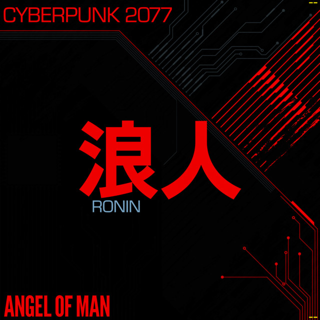 Ronin サウンドトラック Ronin: Cyberpunk 2077 - Album by ANGEL OF MAN | Spotify