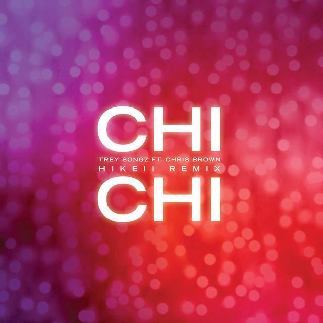 Chi Chi (feat. Chris Brown)