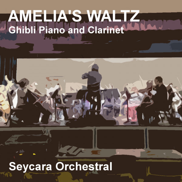 Amelia's Waltz (Ghibli Piano and Clarinet Version) cover art