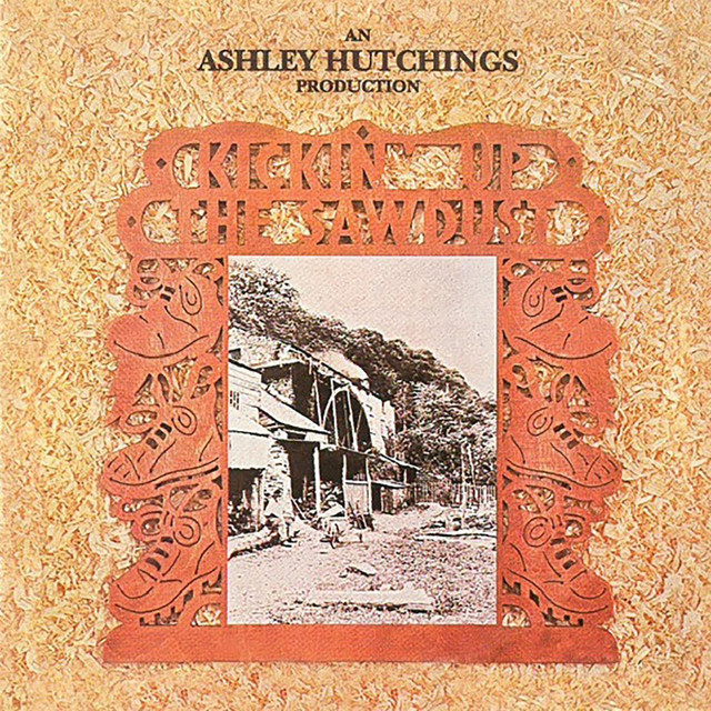 Kickin' Up the Sawdust on Spotify