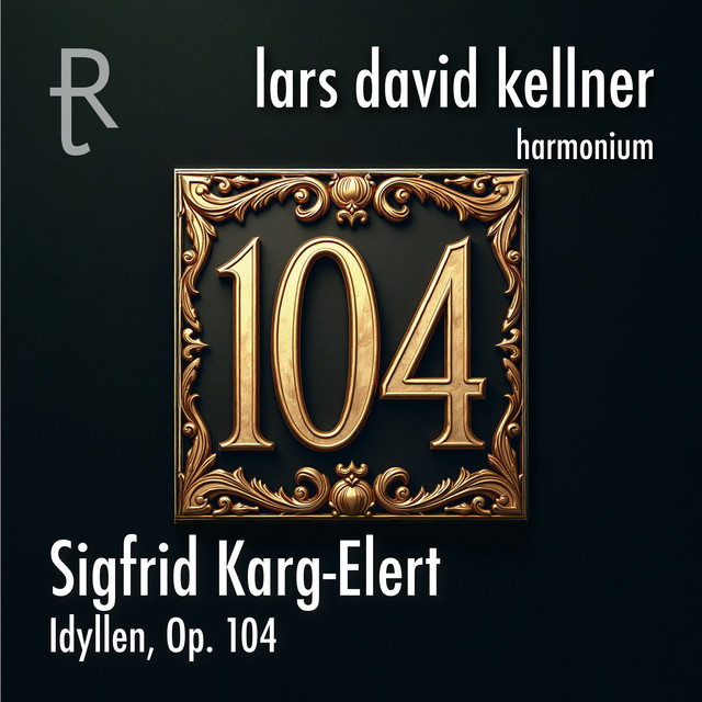 S. Karg-Elert: Idyllen, Op. 104 cover art