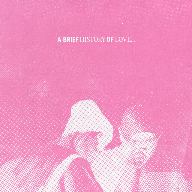 A BRIEF HISTORY OF LOVE… cover art