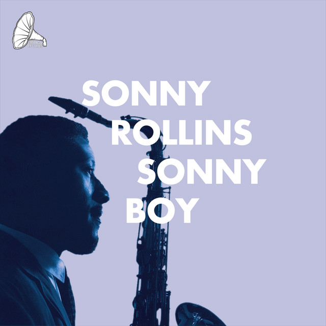 Sonny Boy – Compilação de Sonny Rollins | Spotify