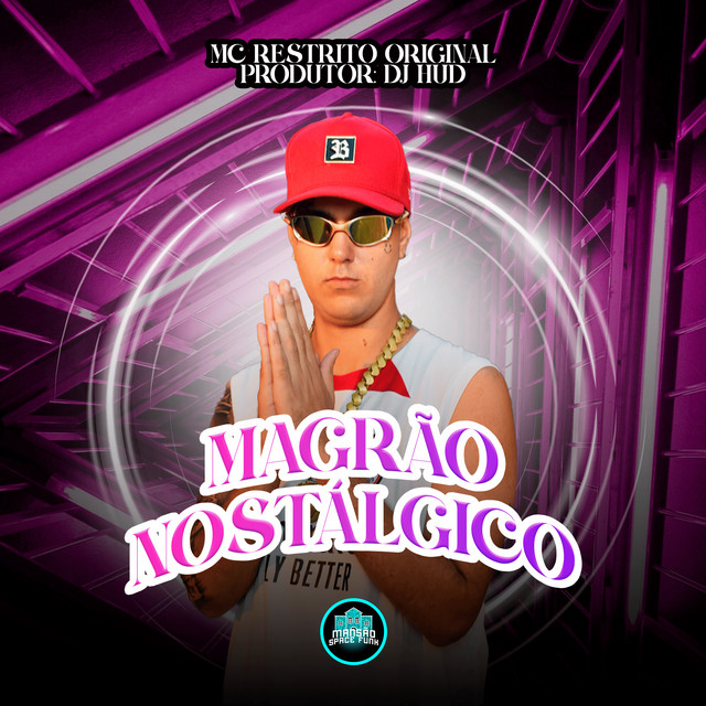 Magrão Nostálgico - song and lyrics by MC RESTRITO ORIGINAL, MANSÃO ...