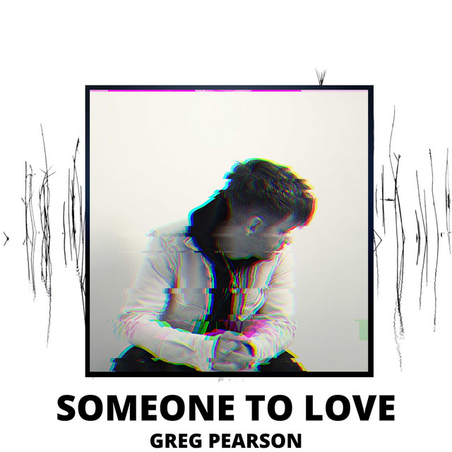 Someone to Love - Greg Pearson