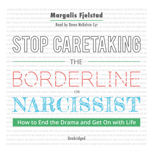 Chapter 47 stop caretaking the borderline or narcissist how to end
