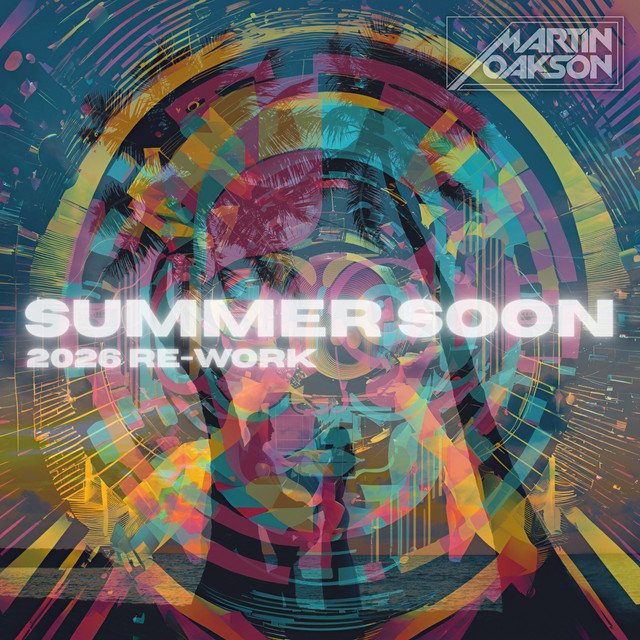 Summer Soon (2026 Re-Work)