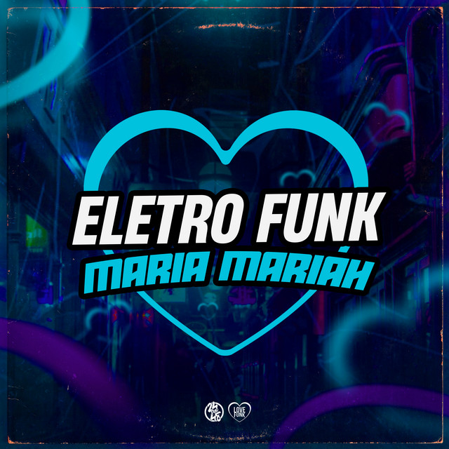 Eletro Funk - Maria Mariah